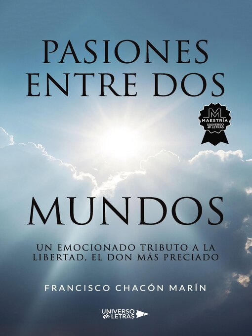 Title details for Pasiones entre dos mundos by Francisco Chacón Marín - Available